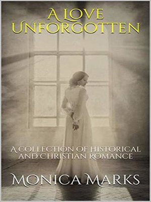 cover image of A Love Unforgotten